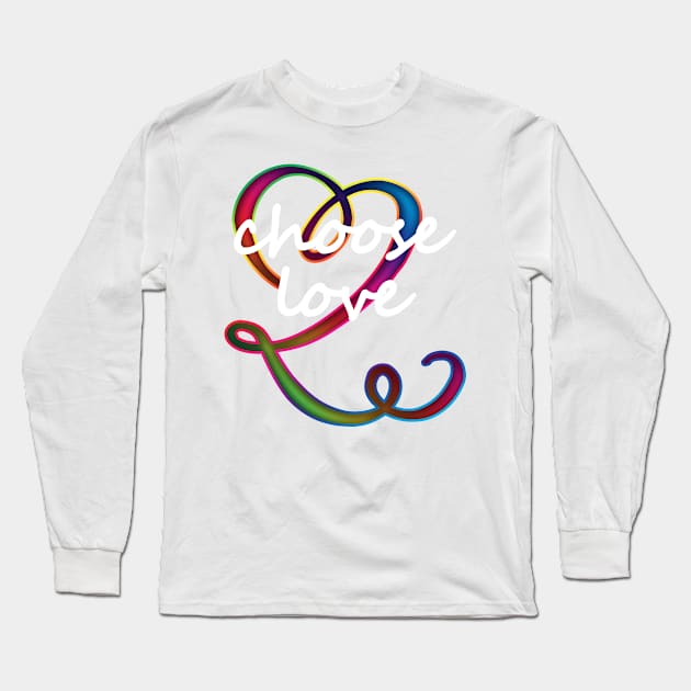 choose love Long Sleeve T-Shirt by poupoune